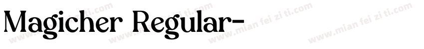 Magicher Regular字体转换